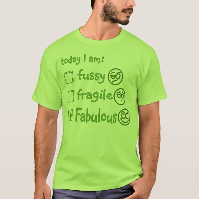 FABELHAFT HEUTE T-Shirt (Vorderseite)