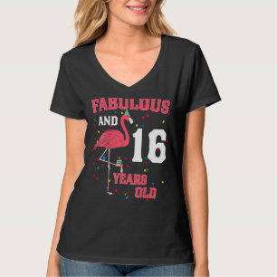 Fabelhaft und 16 Jahre alt Flamingo Pink Geburtsta T-Shirt