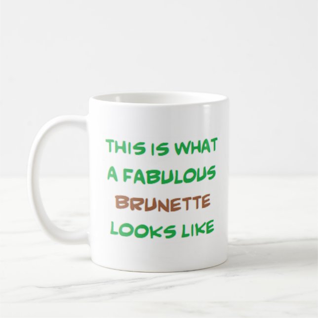 fabelhafte Brünette Kaffeetasse (Links)