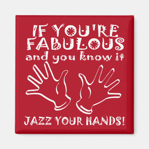 Fabelhafte Jazz Hände Lustiger Kühlschrankmagnet Magnet