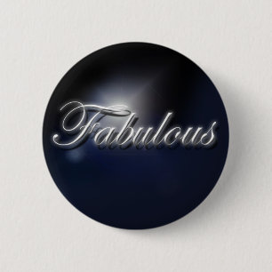 "Fabelhaftes" Slogan-Abzeichen Button