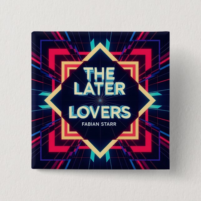 Fabian The Later Lovers Fan-Button  Button (Vorderseite)