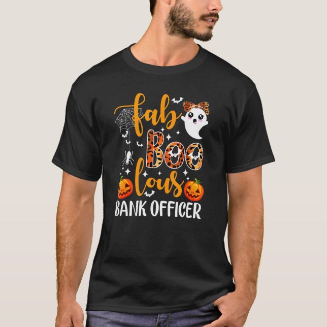 Faboolous Bank Officer Banker Loan Officer Hallowe T-Shirt (Vorderseite)