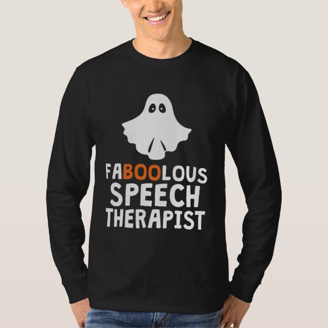 Faboolous Fabulous Speech Therapist Teacher Hallow T-Shirt (Vorderseite)