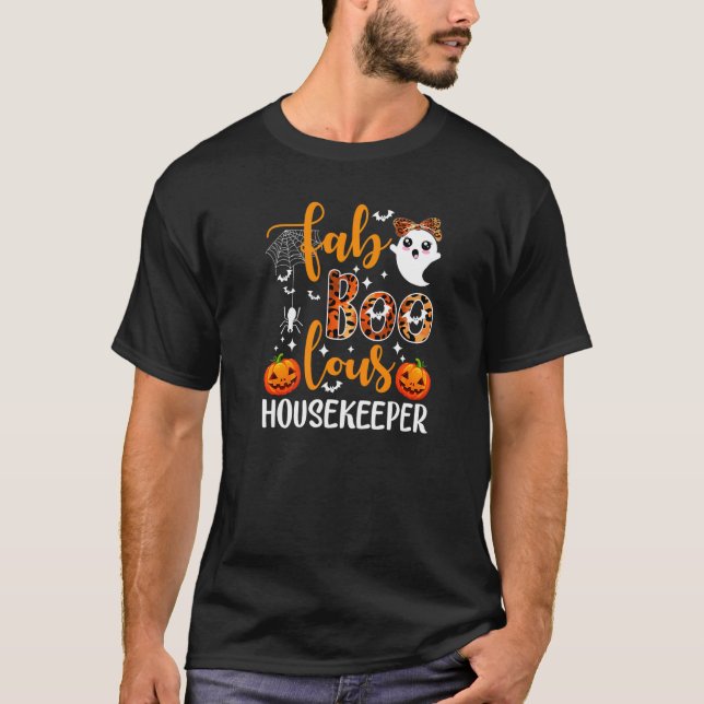 Faboolous Housekeeper Housekeeping Life Halloween T-Shirt (Vorderseite)