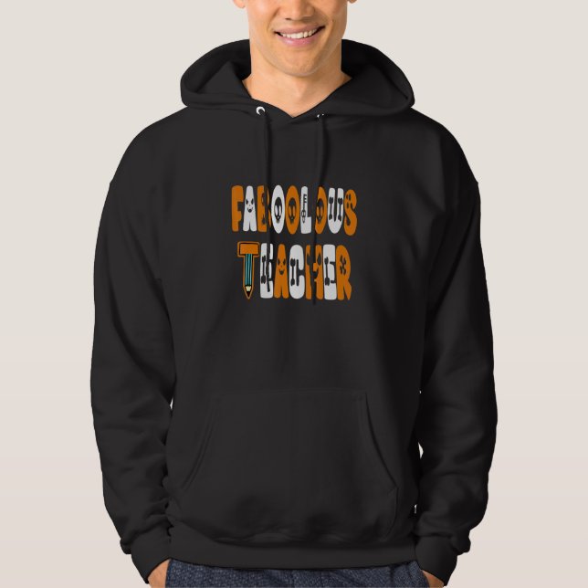 Faboolous Lehrer Schule Gruseliger Geist Unterrich Hoodie (Vorderseite)