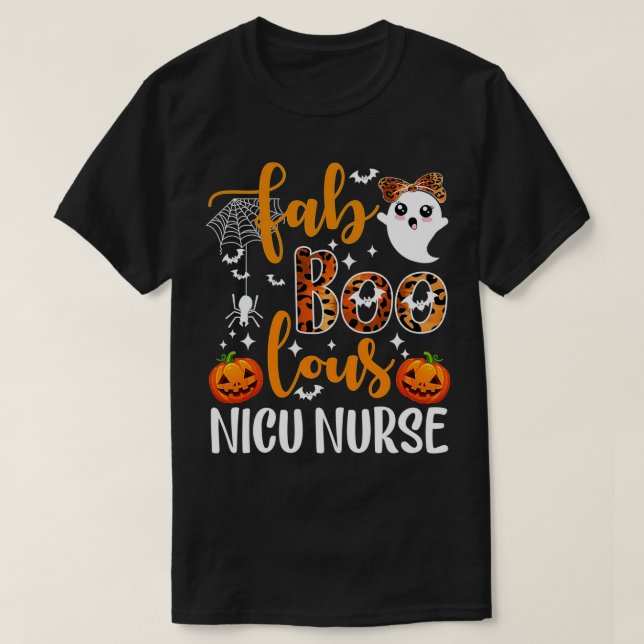 Faboolous Nicu Nurse Funny Nicu Nurse Halloween Bo T-Shirt (Design vorne)
