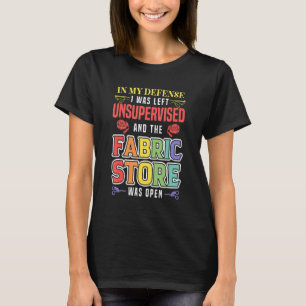Fabric Store war offen Seamstress Schneider T-Shirt