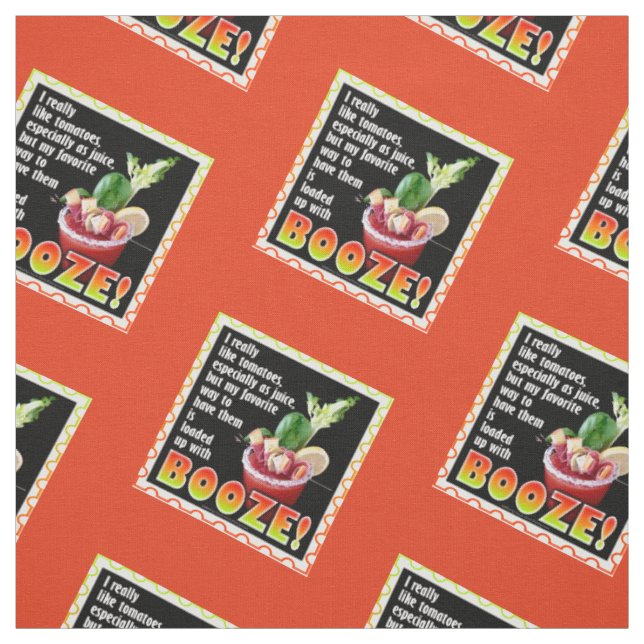 FABRIC - Tomaten? Laden Sie sie mit BOOZE hoch! Stoff (Muster)