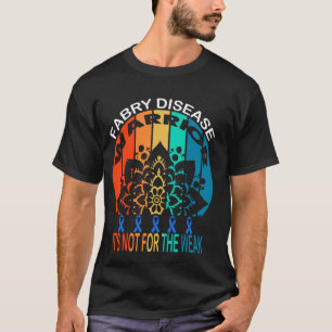 Fabry-Krankheit Bewusstsein, Krieger, es ist nicht T-Shirt