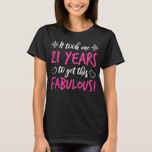 Fabulous 21. Geburtstag T-Shirt