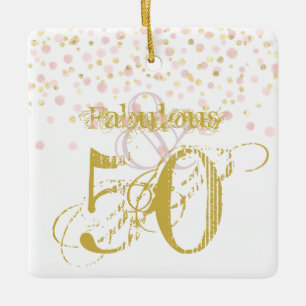 Fabulous & 50 Elegant Birthday Gold Pink Confetti Keramikornament