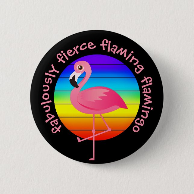 'Fabulous Fierce Flaming Flamingo' Preis Button (Vorderseite)