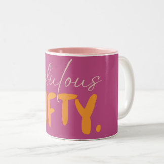 Fabulous Fifty Pink and Orange Typography Zweifarbige Tasse
