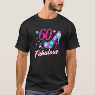 Fabulous Frau 60 Jahre alte Lady 60. Natal Birthd T-Shirt