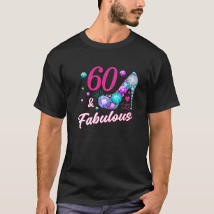 Fabulous Frau 60 Jahre alte Lady 60th Natal Birthd T-Shirt