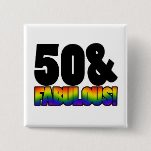 Fabulous Gay 50. Geburtstag Button