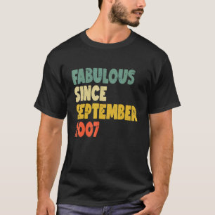 Fabulous Seit September 2007 Boy Girl Man Woman B T-Shirt