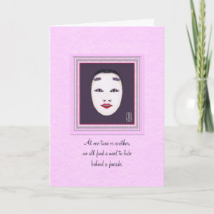 "Facade" Female Noh Mask There for You Card Karte