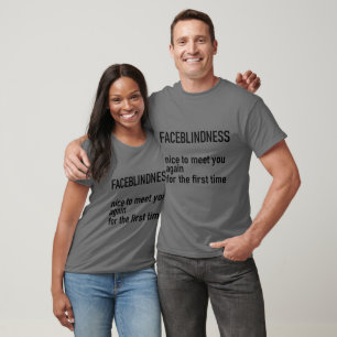 FacEblindnEss Tshirt- nicE to mEEt nochmal T-Shirt
