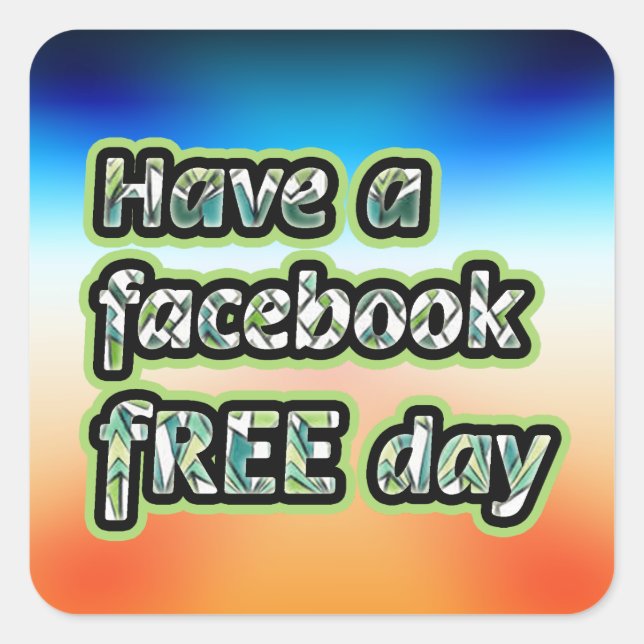 Facebook Free Day Quadratischer Aufkleber (Vorderseite)