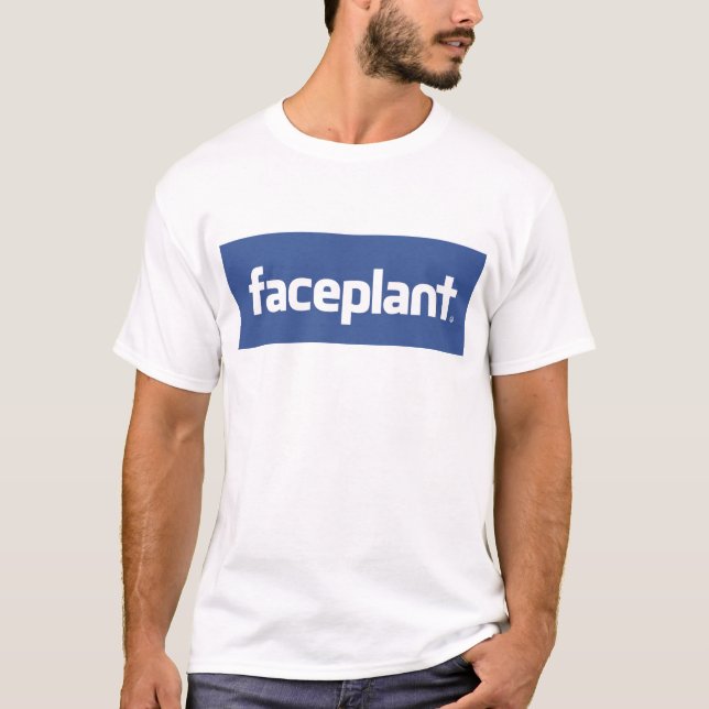 Faceplant T - Shirt (Vorderseite)