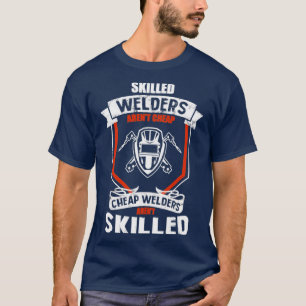 Fachleute Schweißer sind nicht billig T-Shirt