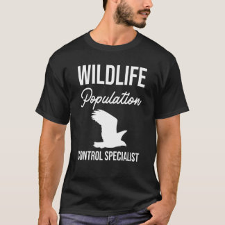 Fachspezialist für Kontrolle Wildtiere T-Shirt