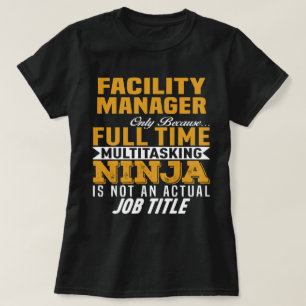 Facility Manager T-Shirt
