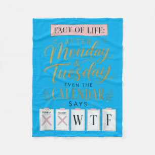 Fact Of Life Kalender sagt What On Earth Humor Fleecedecke