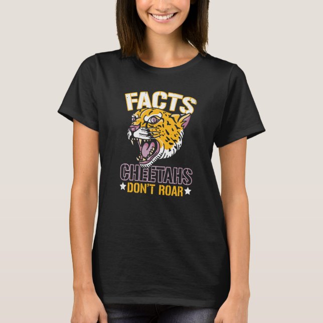 Facts Cheetahs Don't Roar Wildlife Zookeeper Zooke T-Shirt (Vorderseite)