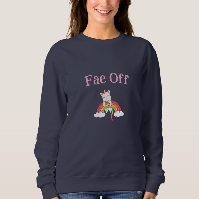 Fae Off sweatshirt (Vorderseite)