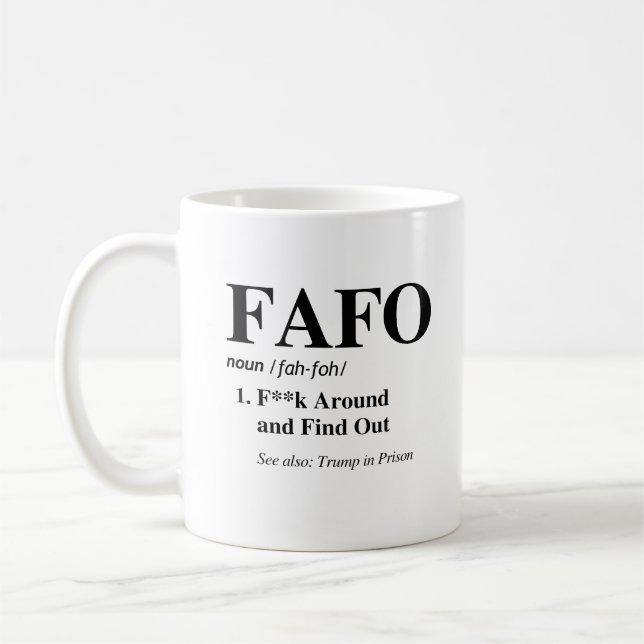 FAFO-Definition Kaffeetasse (Links)