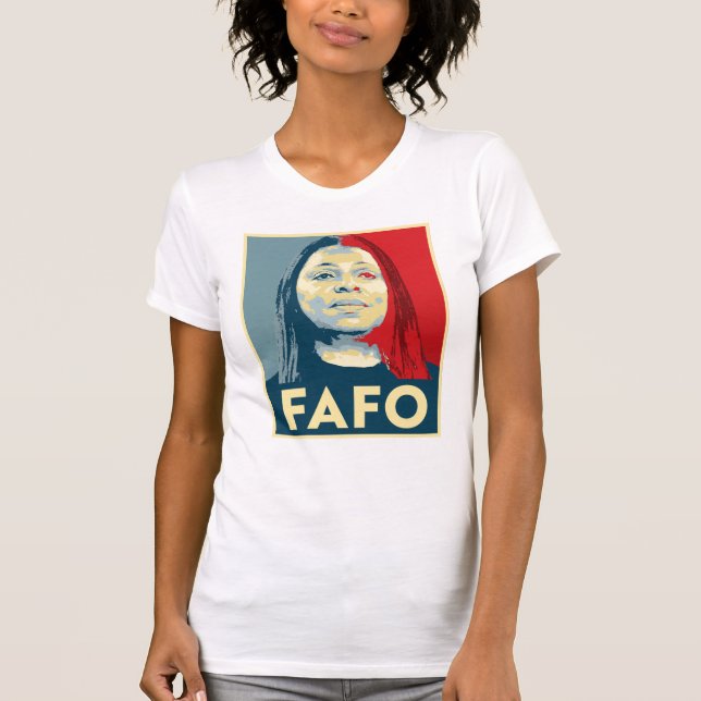 FAFO: Letitia James T-Shirt (Vorderseite)