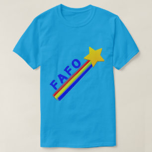 FAFO Sie wissen T-Shirt