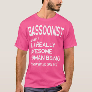Fagottist Definition Lustig Marching Band Orcheste T-Shirt