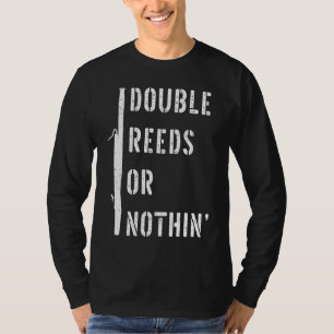 Fagottist Doppelte Zunge oder Nichts Fagott T-Shirt