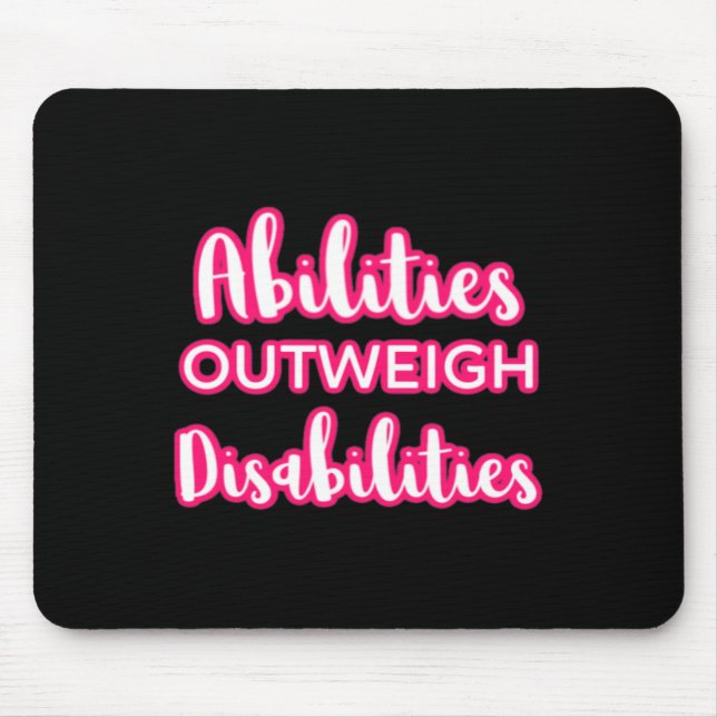 Fähigkeiten schwerer wiegen als Behindertenlehrer Mousepad (Vorne)