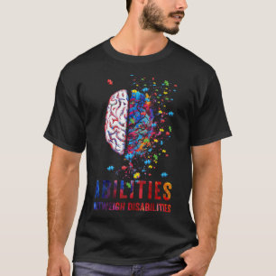 Fähigkeiten überwiegen Behinderungen Besondere Bil T-Shirt