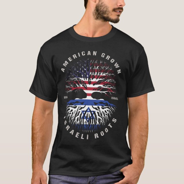Fahne "American Grown Israeli Roots Israel" T-Shirt (Vorderseite)
