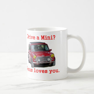 Fahren Sie ein Mini? Jesus-Lieben Sie Tasse
