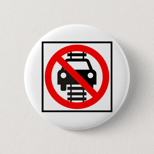 Fahren Sie nicht auf Bahn-Landstraßen-Zeichen Button (Vorderseite)
