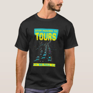 Fahren Sie nicht mehr zu den Touren, wir fahren de T-Shirt