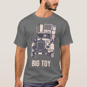 Fahrer von Big Toy-Transportfahrzeugen T-Shirt