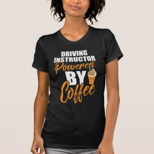 Fahrlehrer mit Kaffeemaschine T-Shirt