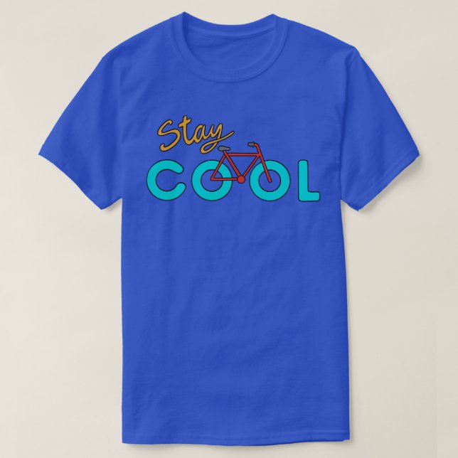 Fahrrad Bleibe Cool T-Shirt (Design vorne)