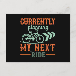 Fahrrad - Derzeit planen wir meine nächste Fahrt Postkarte