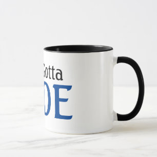 Fahrrad-Enthusiast Muss Einfach Fahren Tasse