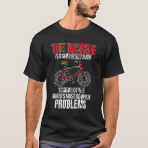 Fahrrad ist eine Lösung für das Radfahren T-Shirt