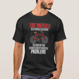 Fahrrad ist eine Lösung für das Radfahren T-Shirt